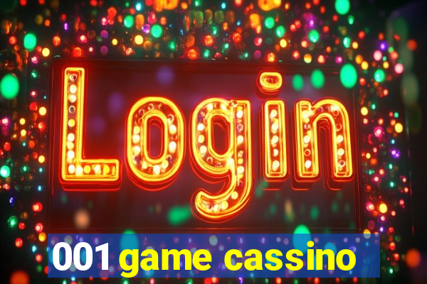 001 game cassino